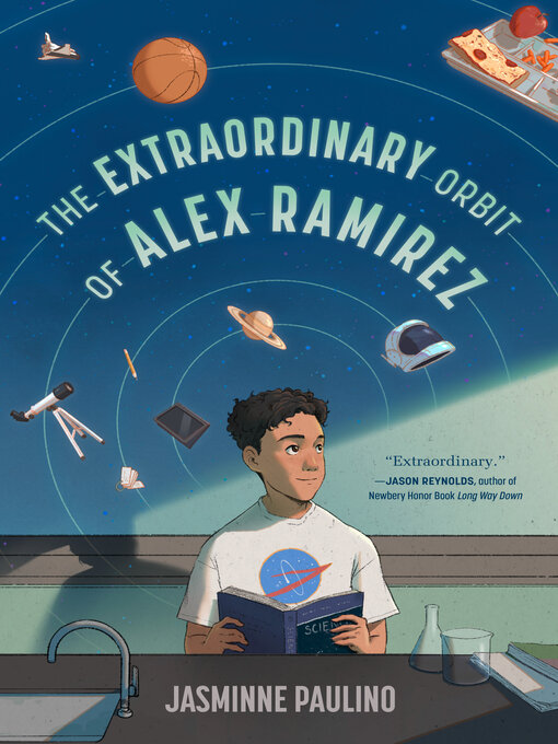 Title details for The Extraordinary Orbit of Alex Ramirez by Jasminne Paulino - Available